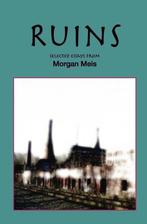 Ruins: Revised Edition, Meis, Morgan, Zo goed als nieuw, Morgan Meis, Verzenden