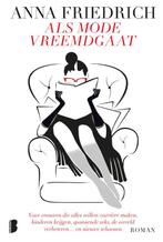 Als mode vreemdgaat / Holly 9789022579817 Anna Friedrich, Boeken, Verzenden, Gelezen, Anna Friedrich