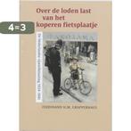 Over de loden last van het koperen fietsplaatje, Verzenden, Gelezen, F.H.M. Grapperhaus