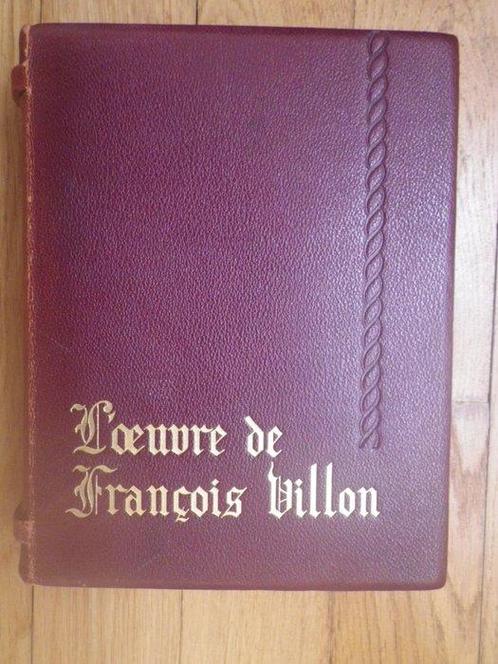 François Villon / Marcel Jeanjean - Loeuvre de François, Antiek en Kunst, Antiek | Boeken en Manuscripten