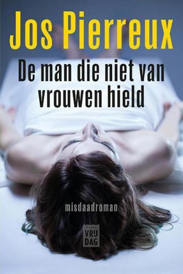 De man die niet van vrouwen hield / Luk Borré / 12, Verzenden, Jos Pierreux