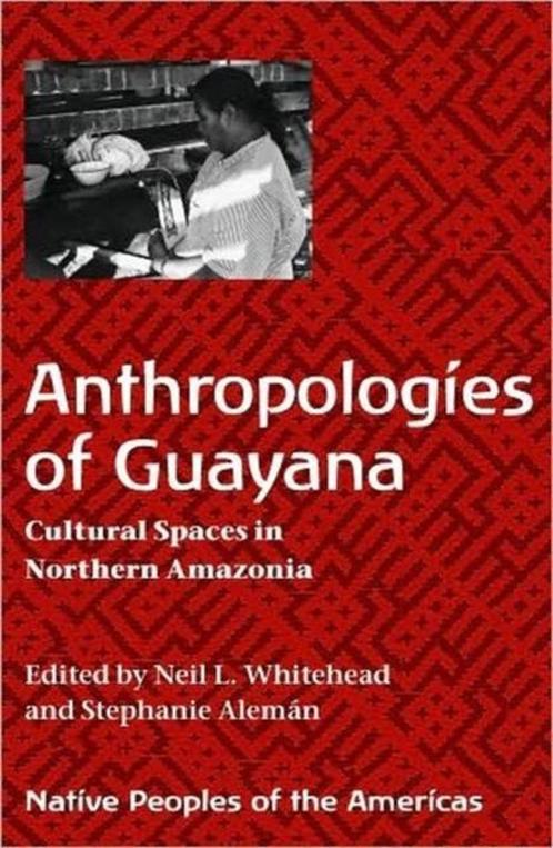 Anthropologies of Guayana 9780816526079, Livres, Livres Autre, Envoi