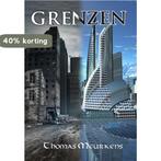 Grenzen 9789078437307 Thomas Meurkens, Boeken, Science fiction, Verzenden, Gelezen, Thomas Meurkens