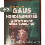 Hondenmanieren 9789052101668 Martin Gaus, Boeken, Verzenden, Gelezen, Martin Gaus