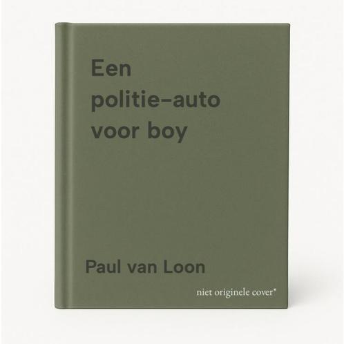 Een politie-auto voor boy 9789027613639 Paul van Loon, Boeken, Schoolboeken, Gelezen, Verzenden