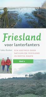 Friesland Voor Lanterfanters / 2 De Friese Wouden, Gelezen, Fokko Bosker, F. Bosker, Verzenden