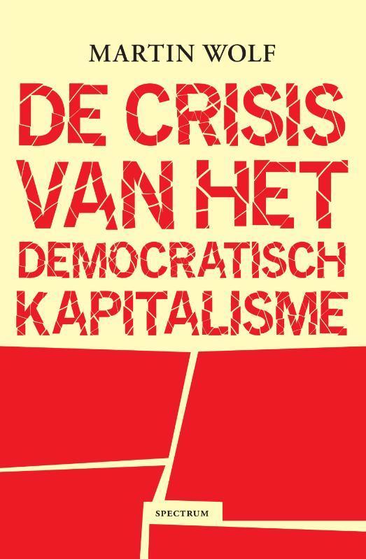 De crisis van het democratisch kapitalisme 9789000355495, Boeken, Politiek en Maatschappij, Zo goed als nieuw, Verzenden