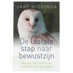 De laatste stap naar bewustzijn - Jaap Hiddinga, Livres, Verzenden