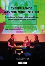 Cyberellende was nog nooit zo leuk 9789082346244, Boeken, Verzenden, Zo goed als nieuw, Chris van 't Hof