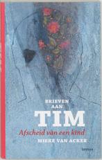 Brieven aan Tim 9789020963052 M. Van Acker, Boeken, Verzenden, Gelezen, M. Van Acker