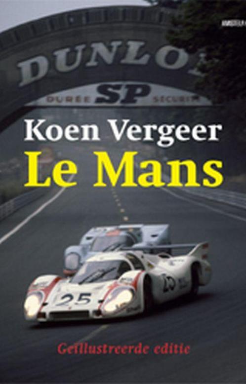 Le Mans - Geillustreerde Editie 9789048200269, Boeken, Sportboeken, Zo goed als nieuw, Verzenden