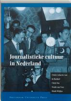 Journalistieke Cultuur In Nederland 9789053565285, Boeken, Gelezen, Bardoel J., Verzenden