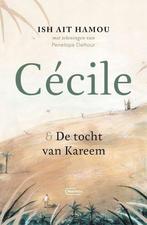 Cécile & de tocht van Kareem – Geïllustreerde uitgave, Boeken, Ish Ait Hamou, Zo goed als nieuw, Verzenden