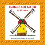 Holland telt tot 10 in 30 talen | Holland counts to 10 in 30, Verzenden, Gelezen, F.C.M. Ghering