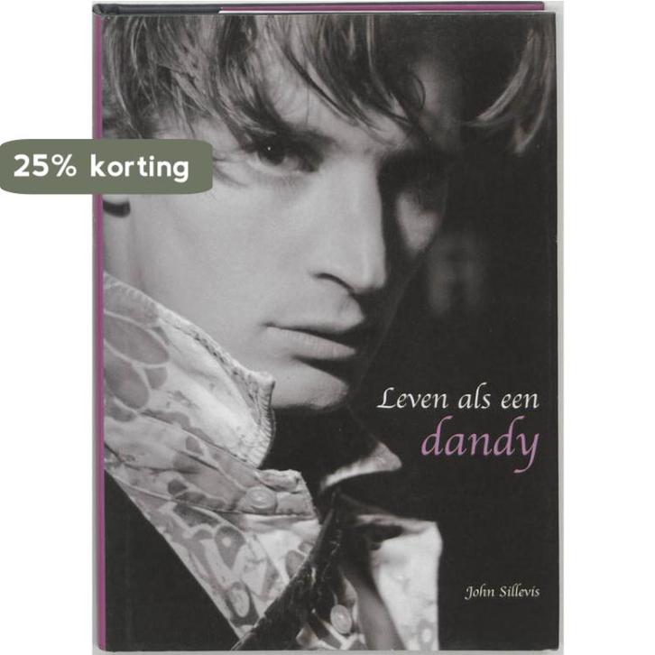 Leven als een dandy 9789058973757 J. Sillevis, Livres, Loisirs & Temps libre, Envoi