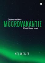 Moordvakantie 9789465092720 Nel Meijer, Verzenden, Zo goed als nieuw, Nel Meijer