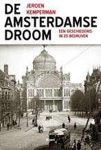 De Amsterdamse droom 9789024431434 Jeroen Kemperman, Verzenden, Jeroen Kemperman