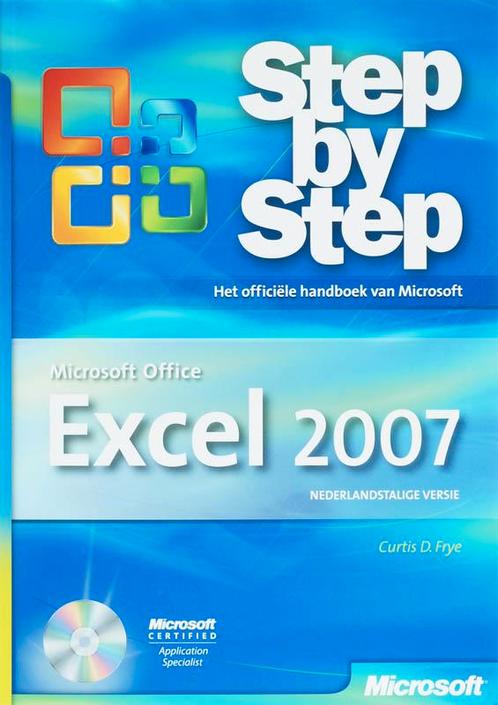 Excel 2007 Step by Step / Step by step 9789043014182, Livres, Informatique & Ordinateur, Envoi