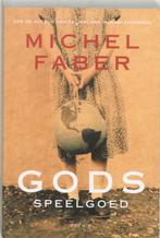 Gods Speelgoed 9789057591518, Boeken, Gelezen, Michel Faber, Verzenden