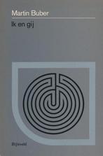 Ik en gij / Collectie Labyrint 9789061316060 Martin Buber, Boeken, Godsdienst en Theologie, Verzenden, Gelezen, Martin Buber