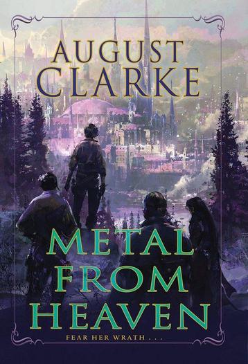 Metal from Heaven 9781645660989 august clarke, Verzenden, Zo goed als nieuw, August clarke