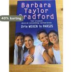 Drie weken in Parijs 9789021010939 Barbara Taylor Bradford, Boeken, Verzenden, Gelezen, Barbara Taylor Bradford