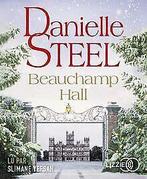 Beauchamp Hall  Steel, Danielle  Book, Steel, Danielle, Verzenden