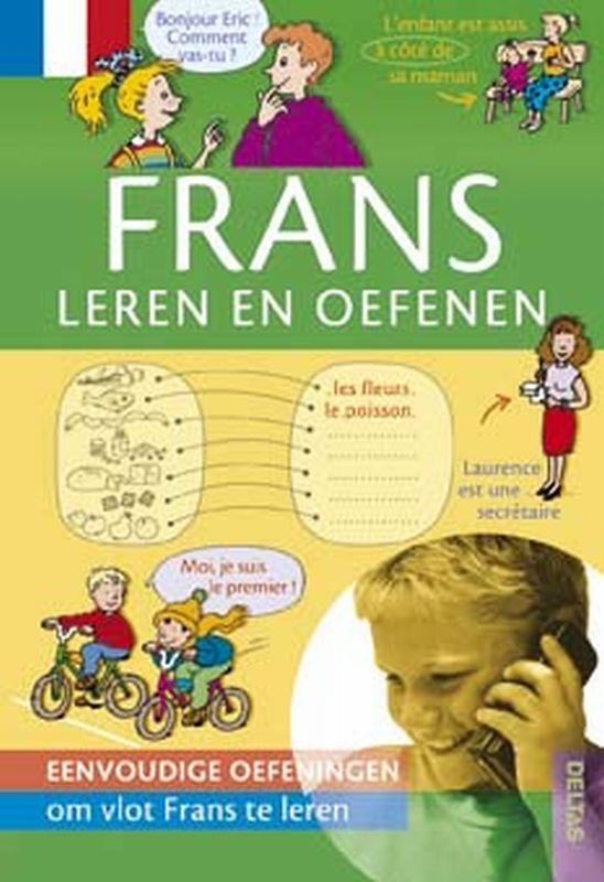 Frans leren en oefenen 9789044713008 Deltas, Boeken, Kinderboeken | Baby's en Peuters, Zo goed als nieuw, Verzenden
