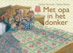 Met opa in het donker 9789044815887 Stefan Boonen, Boeken, Verzenden, Gelezen, Stefan Boonen