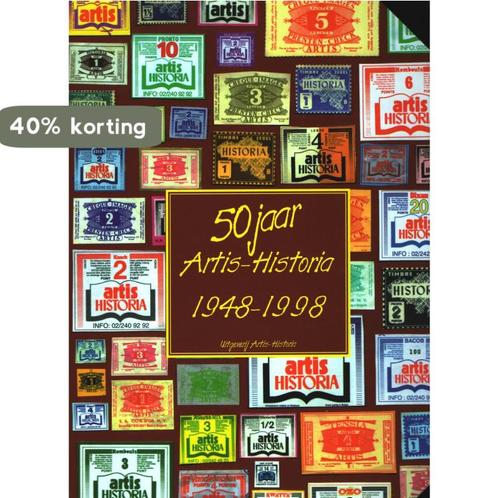 50 jaar Artis-Historia 1948 - 1998 9789056571238, Boeken, Overige Boeken, Gelezen, Verzenden