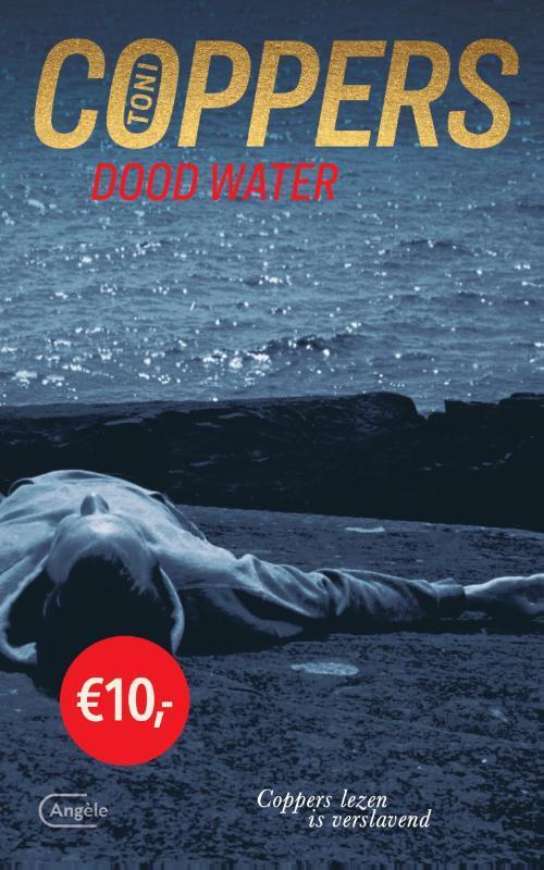 Dood water / Liese Meerhout / 7 9789022336342 Toni Coppers, Boeken, Thrillers, Zo goed als nieuw, Verzenden