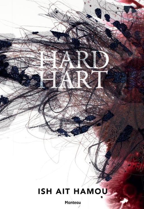 Hard hart 9789022328965 Ish Ait Hamou, Boeken, Romans, Gelezen, Verzenden