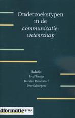 Onderzoekstypen in de communicatiewetenschap 9789491560231, Gelezen, Verzenden, Fred Wester, Karsten Renckstorf, Peer Scheepers