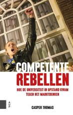 Competente rebellen 9789462980747, Casper Thomas, Verzenden