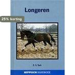 Longeren / Hippisch handboek 9789062486618 E.S. Tack, Verzenden, Zo goed als nieuw, E.S. Tack