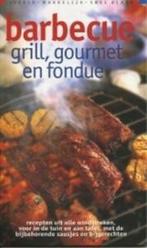Barbecue Grill Gourmet En Fondue 9789066112971, Zo goed als nieuw, Verzenden, Irene van Blommestein