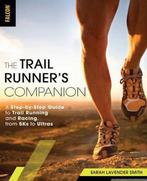 Trail Runners Companion 9781493027743 Sarah Lavender Smith, Verzenden, Zo goed als nieuw, Sarah Lavender Smith