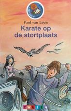Karate op de stortplaats 9789027687333 Paul van Loon, Boeken, Verzenden, Gelezen, Paul van Loon