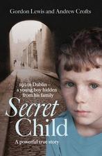 Secret Child 9780008127336, Gordon Lewis, Andrew Crofts, Verzenden