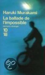 Ballade de L Impossible 9782264047731, Livres, Haruki Murakami, Verzenden