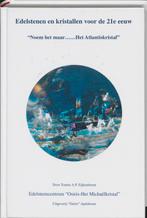EDELSTENEN EN KRISTALLEN VOOR DE 21E EEUW 9789072676139, Boeken, Verzenden, Gelezen, T. Eijkenboom