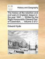 The history of the rebellion and civil wars i.=, Hyde, Edward, Zo goed als nieuw, Verzenden