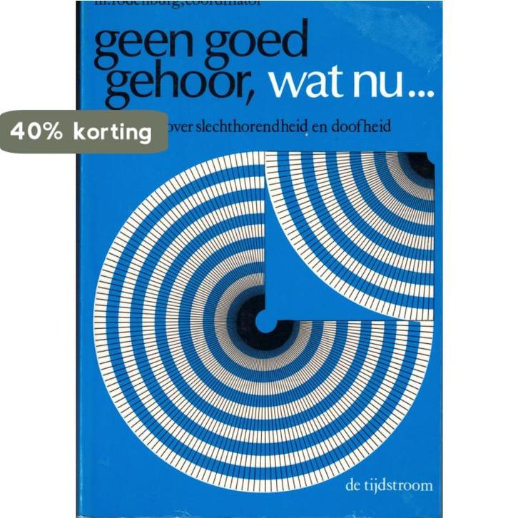 Geen goed gehoor wat nu 9789035211377 M. Rodenburg, Boeken, Wetenschap, Gelezen, Verzenden