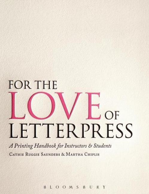 For The Love Of Letterpress 9781408139417, Livres, Livres Autre, Envoi