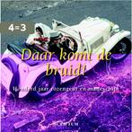 Daar komt de bruid! 9789055946105 Martine van Rooijen, Verzenden, Zo goed als nieuw, Martine van Rooijen
