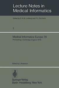 Medical Informatics Europe 78 : First Congress . Anderson,, Livres, Livres Autre, Envoi