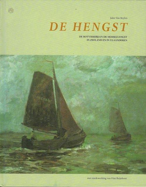 De hengst 9789074311618 Jules van Beylen, Boeken, Techniek, Zo goed als nieuw, Verzenden