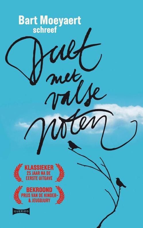 Duet met valse noten 9789045107370 Bart Moeyaert, Boeken, Kinderboeken | Jeugd | 13 jaar en ouder, Gelezen, Verzenden