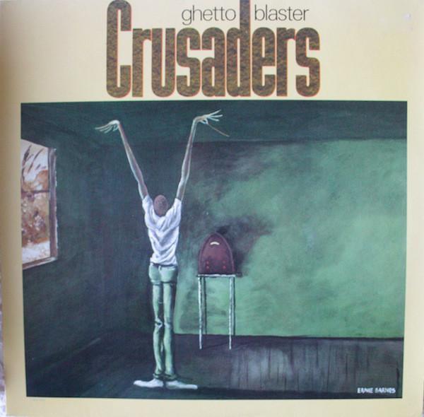 The Crusaders - Ghetto Blaster, CD & DVD, Vinyles | Pop, Envoi