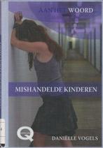 Mishandelde Kinderen 9789080855595 D. Vogels, Boeken, Verzenden, Gelezen, D. Vogels